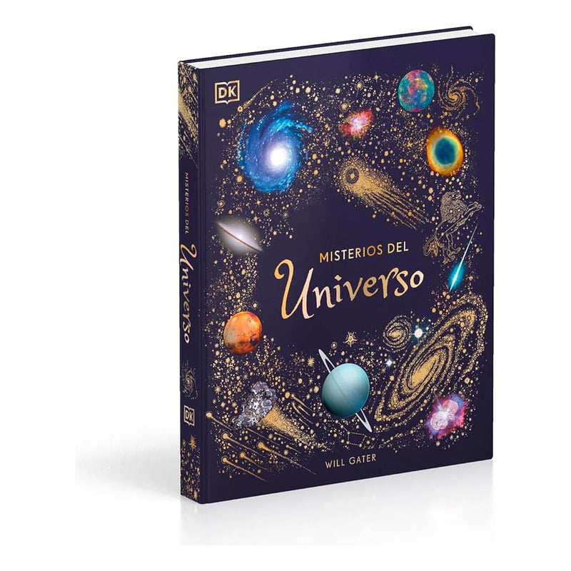 Libro Misterios Del Universo Will Gater Dorling Kindersley®